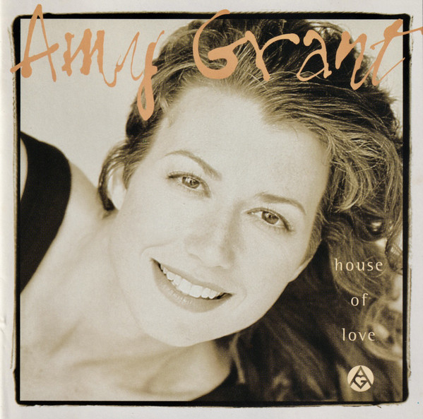 L237. Amy Grant ‎– House Of Love